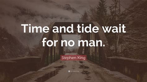 It was released july 21, 1998, on stones throw records, and distributed by nu gruv. Stephen King Quote: "Time and tide wait for no man." (12 ...