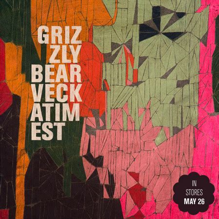 Grizzly bear's ambition, which is seemingly boundless, or the fact that this boundless ambition never eclipses these songs. OMG, a Q&A with Grizzly Bear's Ed Droste | !! omg blog ...