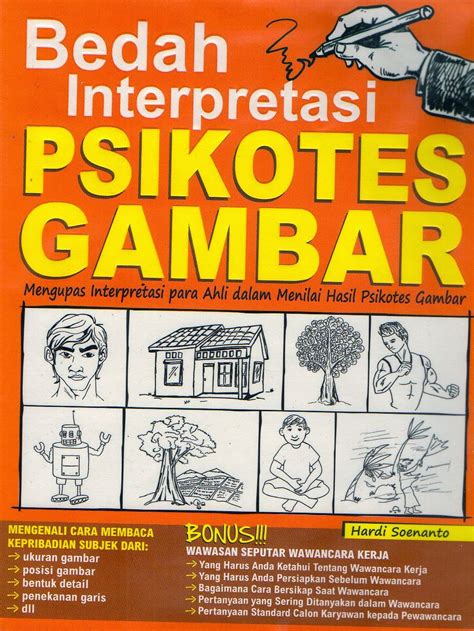 Maybe you would like to learn more about one of these? Tentang buku: 2015 #1 : Interpretasi Psikotes Gambar