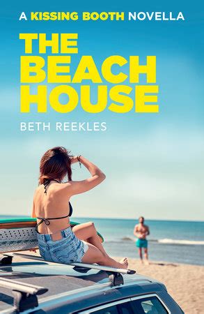A kissing booth novella this is a work of fiction. The Beach House by Beth Reekles: 9780593172568 ...