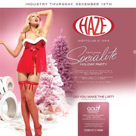 Our database has everything you'll ever need, so enter & enjoy The Socialite Holiday Party @ Haze- Tonight | Holly ...