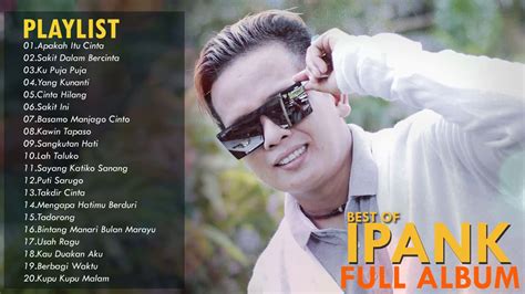 Apo sabab nyo adiak barubah. Ipank Full Album Apakah Itu Cinta Lagu Minang Terbaru ...