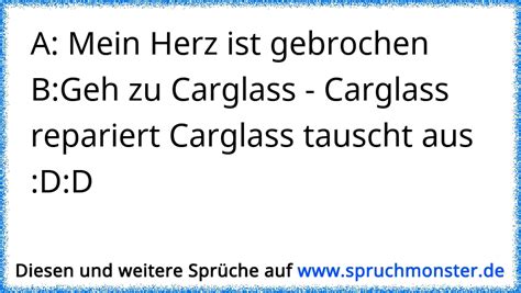 Carglass® nyon repariert und ersetzt autoglas jeder art. Beim chatten.. Er: Heeei (:Sie: HiEr: Was machste grade ...