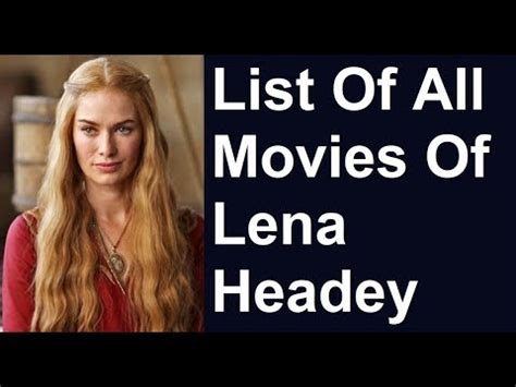 Karl urban, olivia thirlby, lena headey, rachel wood. Lena Headey Movies & TV Shows List - YouTube