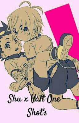 {this book contains characters from the beyblade burst series, from all beyblade burst. Shu x Valt One - Shot's - Requests - Wattpad