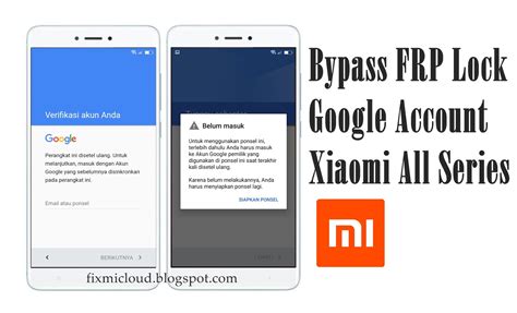 Google, akun gmail untuk sistem operasi android telah memasuki peningkatan pesat dengan. Kumpulan Koleksi File Bypass FRP Akun Google Xiaomi ...