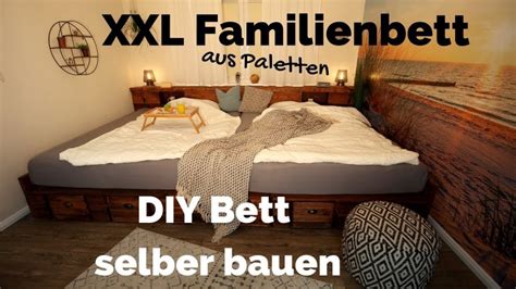 Bett & bettgestell 140x200 cm online bestellen bei schlafwelt » große. Bett Selber Bauen Palettenbett Diy Xxl Kingsize Familienbett von Podest Bett Aus Paletten Photo ...