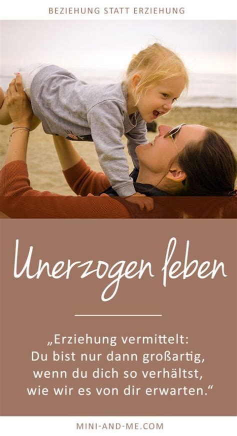 Kinder begleiten: „Erziehung vermittelt: Du bist nur dann ...