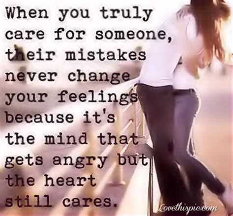 Strong relationship quotes about care in a relationship. When You Truly Care For Someone Pictures, Photos, and ...