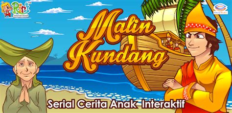 Boleh dikatakan aku sahabat karibnya. Cerita Anak: Malin Kundang - Apps on Google Play
