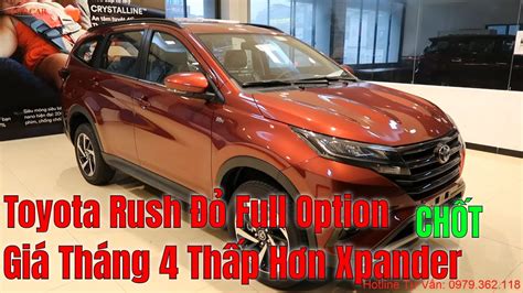 Toyota rush g 1.5l model 2021, 4 cylinders, automatic transmission, *gcc specs. Toyota Rush 2020 Màu Đỏ Khuyến Mại Tháng 4/2020 Giá Thấp ...