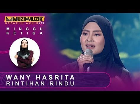 Maybe you would like to learn more about one of these? Rintihan Rindu - Wany Hasrita | #SFMM33 - YouTube