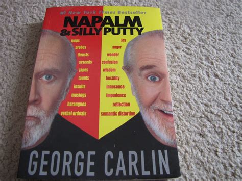 'no no no,' because that really would be the kiss of death, carlin said in his final interview before his death in 2008. $15 - George Carlin - Napalm & Silly Putty Book | George ...