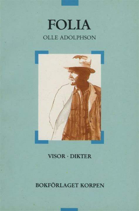 Olle adolphson — sängen (2009 remastered version). lyrik | Bokförlaget Korpen