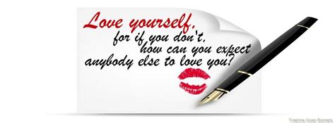 These love quotes, sayings and pictures would help you communicate your feelings with ease. Love yourself timeline cover, Love yourself quote timeline cover | Love yourself quotes, Love ...