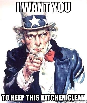 The site owner hides the web page description. I want you To keep this kitchen clean - Uncle Sam | Meme ...