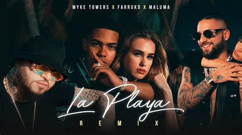 © 2018 umg recordings, inc. Myke Towers Ft. Maluma y Farruko - La Playa (Remix ...