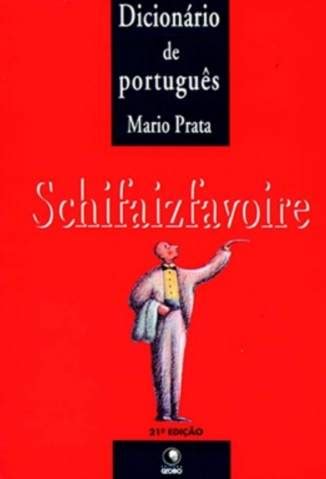Acaban de ingresar a la mejor página de musica online de todo el internet. Baixar Schifaizfavoire - Dicionário de Português - Mario ...