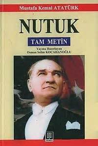 Bir fikri veya bir meseleyi açık bir şekilde anlatmak 2. Nutuk (Atatürk) nedir? Nutuk (Atatürk) hakkında bilgi ...