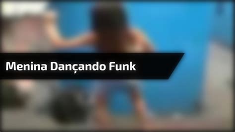 Pagina dedicada para as meninas enviarem seus vídeos dançando funk. Nina Dancando / Mande seu vídeo no privado. - Sempakman ...