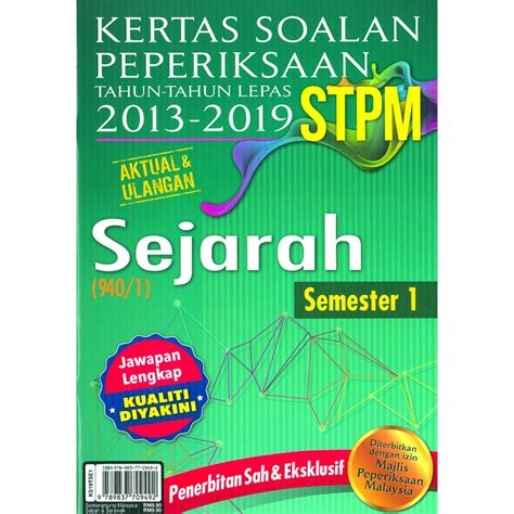 Pembinaan negara dan bangsa ke arah kemunculan negara malaysia berdaulat. Kertas Soalan Peperiksaan 2013-2019 STPM Sejarah Semester ...