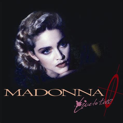 Classic veronica rayne (can't lie). Live To Tell - Madonna single lyrics Patrick Leonard | Mad ...