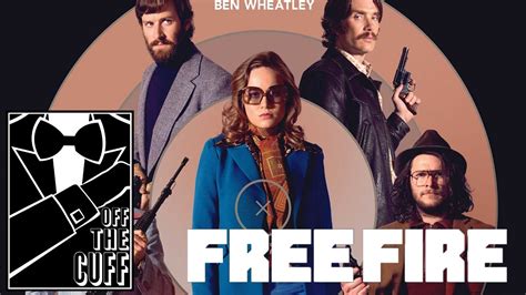 See more of garena free fire on facebook. Free Fire (Movie Review) - Off The Cuff #16 - YouTube