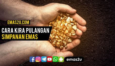 Untuk emas, nisabnya adalah 20. Cara Mudah Kira Pulangan Simpanan Emas - Emas2U - Tips ...