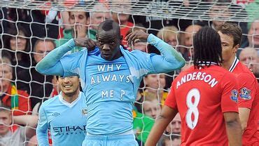 Mario balotelli has admitted there were many reasons for printing 'why always me?' on his hidden shirt and revealing it after scoring against manchester cheers chappy: "Why always me", le coup de génie Balotelli