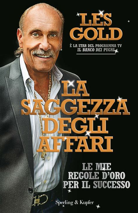 Stream tracks and playlists from les gold on your desktop or mobile device. Intervista a Les Gold "La saggezza degli affari" - Sperling & Kupfer Editore