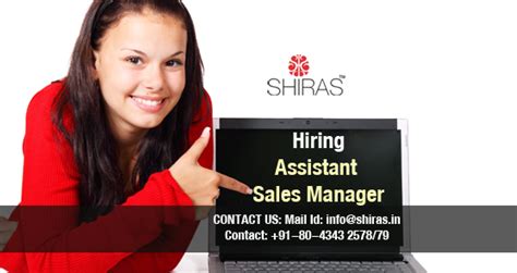 Your responsibilities may include providing sales training, coming up with sales strategies, implementing those strategies, providing support for agents to promote listings, and communicating. Assistant Sales Manager Jobs in Bengaluru - Shiras HR