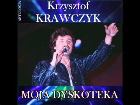 Piosenki krzysztofa krawczyka to do dziś wielkie, nieśmiertelne hity. Krzysztof Krawczyk-Moja dyskoteka; piosenka promująca: Zabawa w stylu folk - YouTube