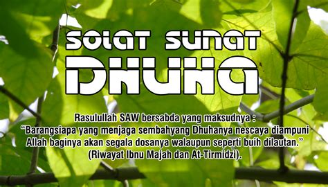 Solat sunat dhuha ialah solat di waktu pagi. SESALJU BAYU: SOLAT SUNAT DHUHA