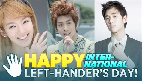 Maybe you would like to learn more about one of these? Happy International Left-Handers Day! Check Out Which ...