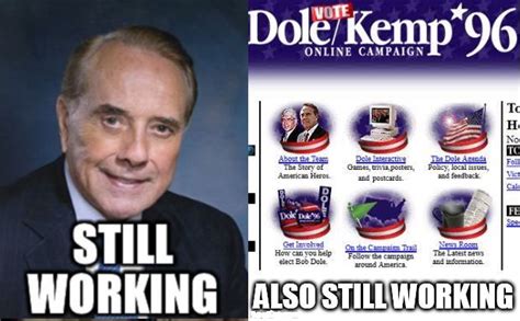 The clinton gore 96 web site is archived here. Bob Dole's Website is Still Working Too - Brady Carlson