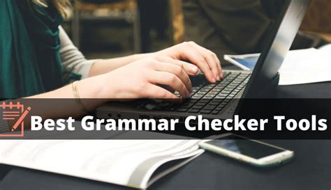 Free grammar check for all your needs. Top 10 Grammar Checker Tools to be used in 2020