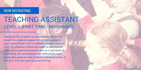 Search and apply for the leading certified teacher assistant job offers. Level 2 Teaching Assistant Job Advert | Porter Croft C of ...