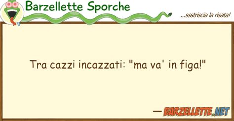 Sborra in mutandine, collant bagnato, figa bagnata. Barzelletta: Tra cazzi incazzati: "ma va' in figa!"