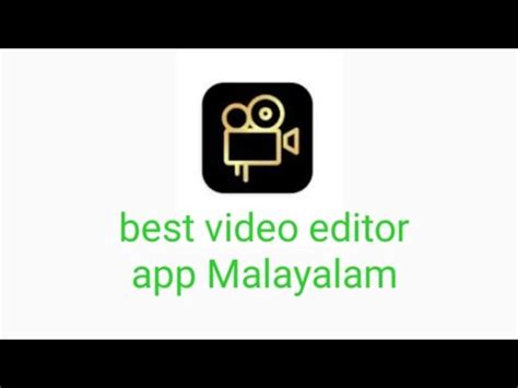 This app apk has been downloaded 58+ times on store. video editor app Malayalam - YouTube