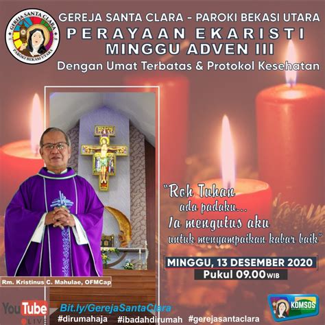 Renungan harian katolik, senin 1 maret 2021: MISA HARI MINGGU ADVEN III : 13/12/2020 - Gereja Santa Clara
