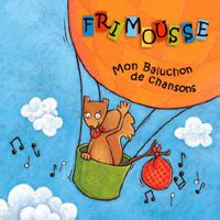 Mes chansons - Mon Frimousse