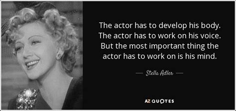All stella adler quotes | stella adler books. TOP 25 QUOTES BY STELLA ADLER (of 51 | Actor quotes, S quote, Teaching drama