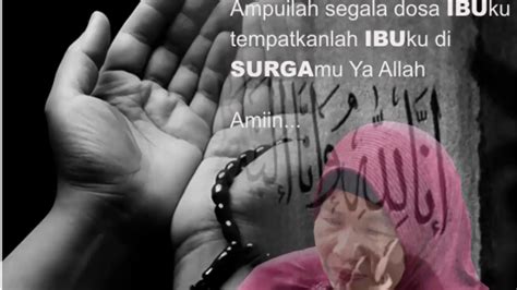 Doa untuk orang yang sudah meninggal, kerap kali diucapkan ketika mendengar berita duka wafatnya seseorang.bagi umat islam, mendoakan saudara yang meninggal dunia menjadi suatu. Lagu Untuk Ibu Yang Meninggal - Zafrina