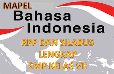 Download silabus bahasa indonesia kelas 8 kurikulum 2013 revisi 2017. RPP dan Silabus Bahasa Indonesia Kelas 7 K-13 Lengkap ...