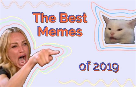 See more ideas about meme template, create memes, blank memes. Best Memes of 2019 (According to Kapwing)