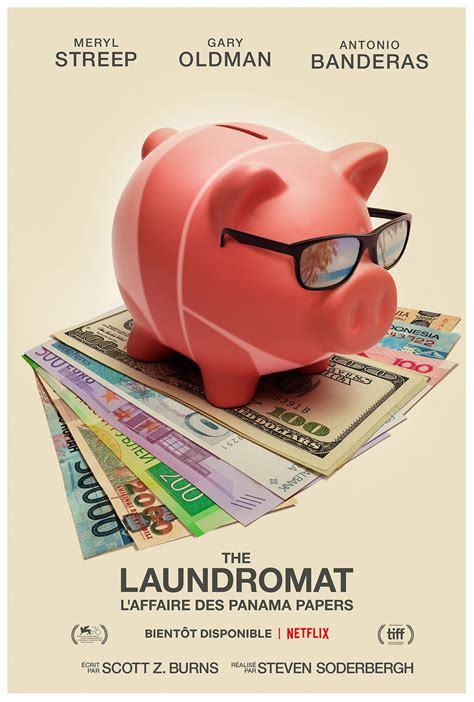 Income inequality, whistleblowers, and corrupt. The Laundromat : L'affaire des Panama Papers - film 2019 ...