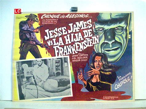 Jesse james is a 1939 american western film directed by henry king and starring tyrone power, henry fonda, nancy kelly and randolph scott. "JESSE JAMES VS. LA HIJA DE FRANKENSTEIN" MOVIE POSTER ...