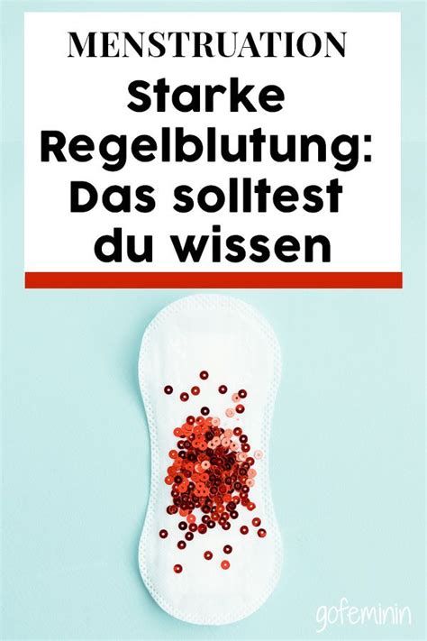 Lebensjahr ein, in manchen fällen auch später. Starke Regelblutung: Mögliche Ursachen und Tipps, die ...