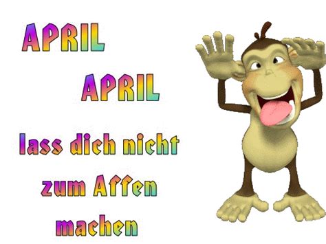 Reblog this if your blog is a safe space on april fools and won't have any jumpers, screamers, or anything scary or anxiety inducing. April, April! Lass Dich Nicht Zum Affen Machen. Bild ...