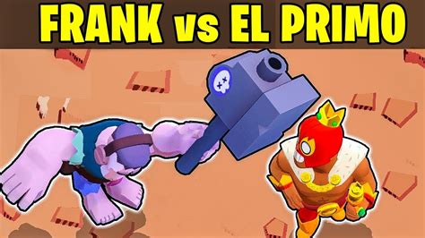 His super is a leaping elbow drop that deals damage to all caught underneath! el primo's health was increased by 200. FRANK vs EL PRIMO no Brawl Stars! (1vs1) - YouTube